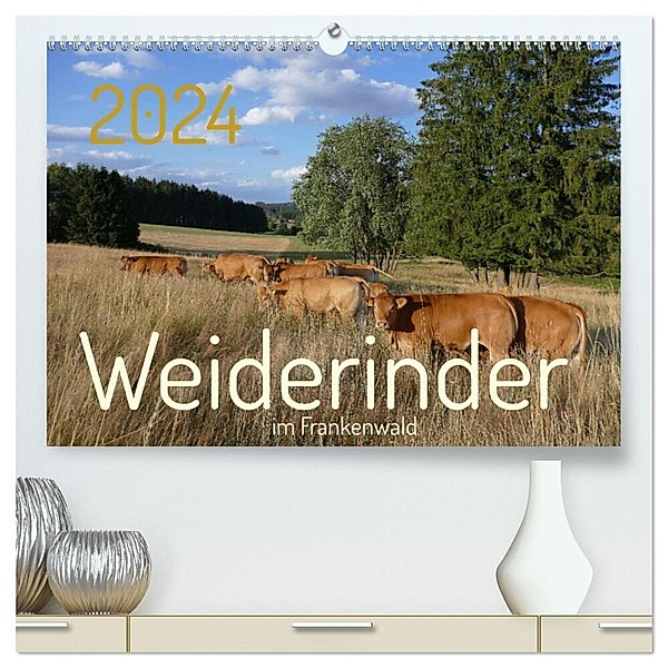 Weiderinder im Frankenwald (hochwertiger Premium Wandkalender 2024 DIN A2 quer), Kunstdruck in Hochglanz, Cordula Kelle-Dingel