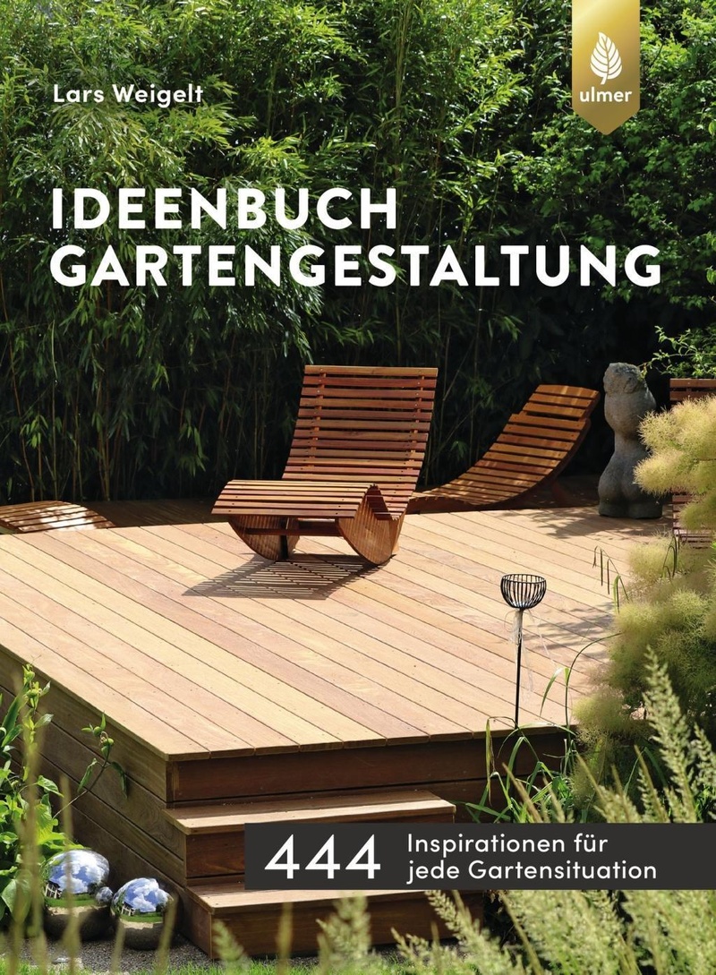 Weigelt, L Ideenbuch Gartengestaltung Buch   Weltbild.at