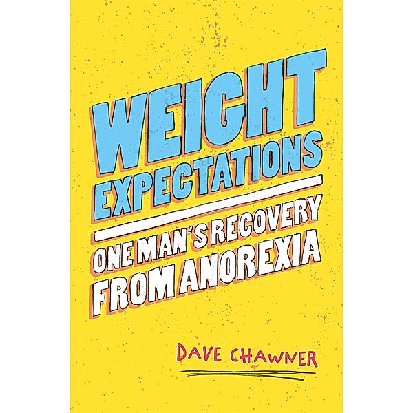 Weight Expectations, Dave Chawner