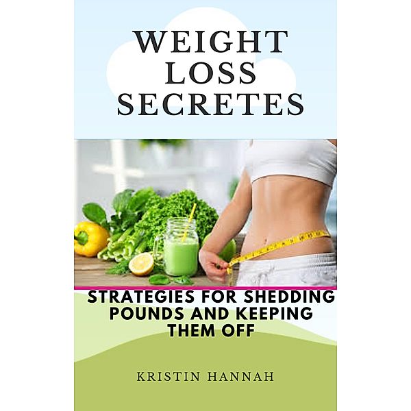 Weight Loss Strategies, Abdul Raheem Seidu, Kristin Hannah