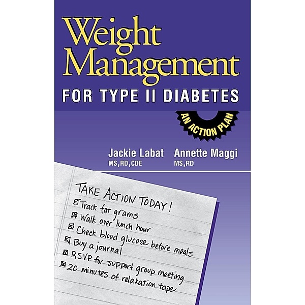 Weight Management for Type II Diabetes, Jackie Labat, Annette Maggi