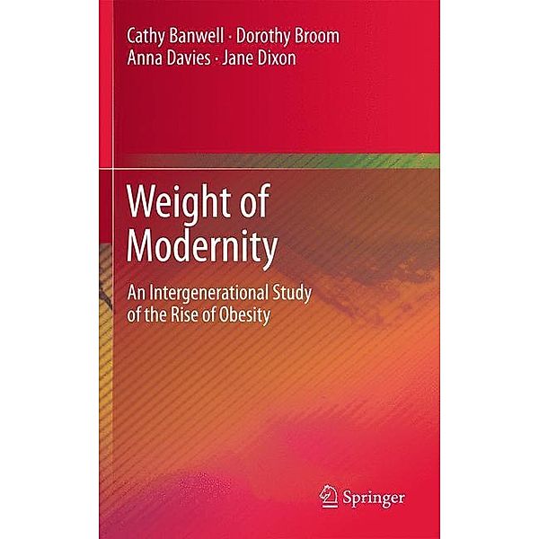 Weight of Modernity, Cathy Banwell, Dorothy Broom, Anna Davies