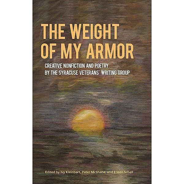 Weight of My Armor, The / Working and Writing for Change