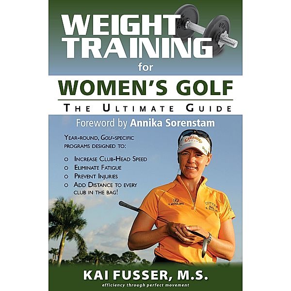 Weight Training for Women's Golf, Kai Fusser