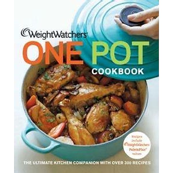 Weight Watchers One Pot Cookbook / Weight Watchers Cooking, Weight Watchers