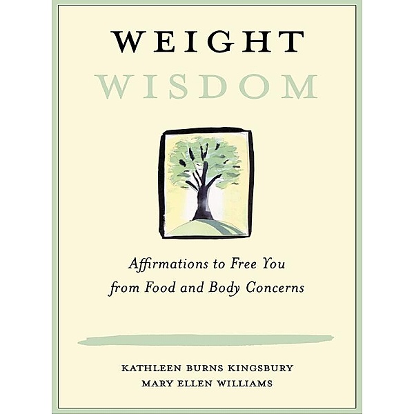 Weight Wisdom, Kathleen Burns Kingsbury, Mary Ellen Williams