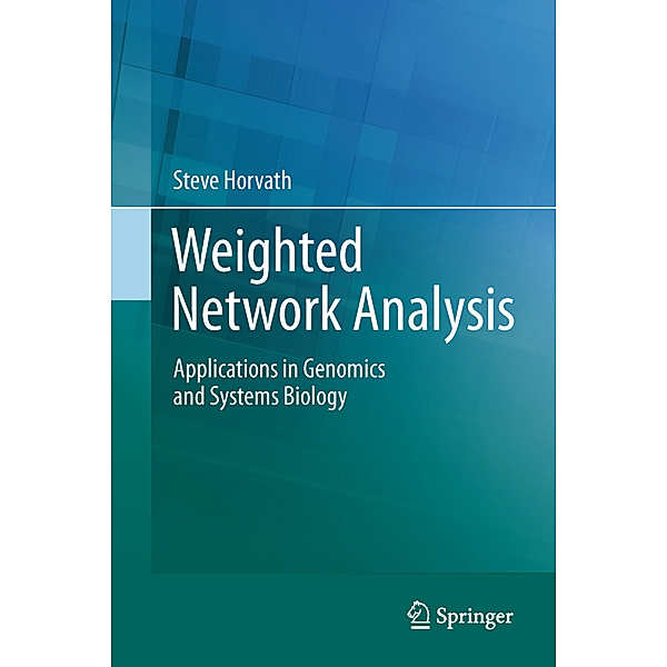 Weighted Network Analysis, Steve Horvath