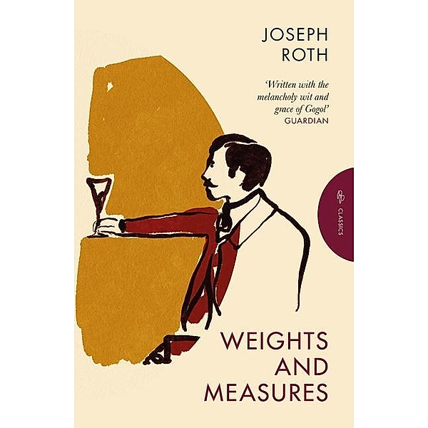 Weights and Measures, Joseph Roth