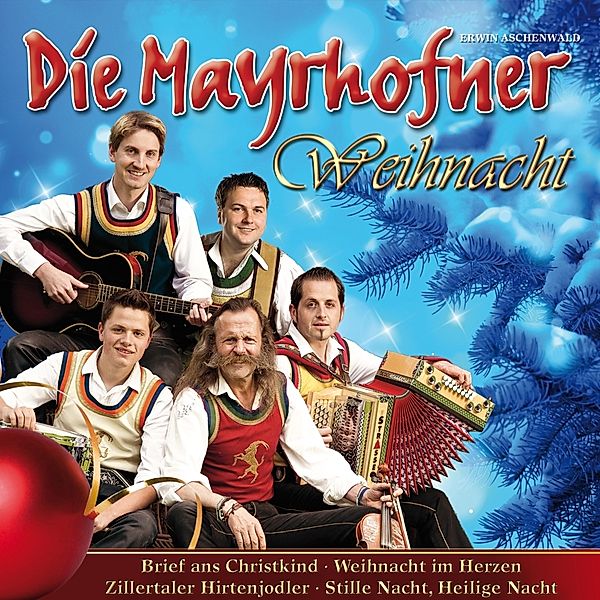 Weihnacht, Die Mayrhofner