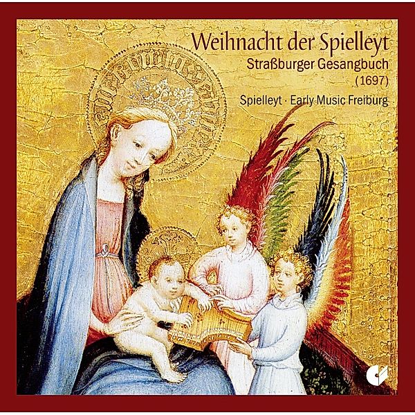 Weihnacht Der Spielleyt-Strassburger Gesangbuch (, Spielleyt-early Music Freiburg