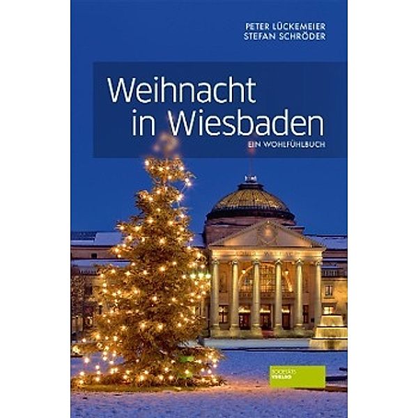 Weihnacht in Wiesbaden, Peter Lückemeier, Stefan Schröder