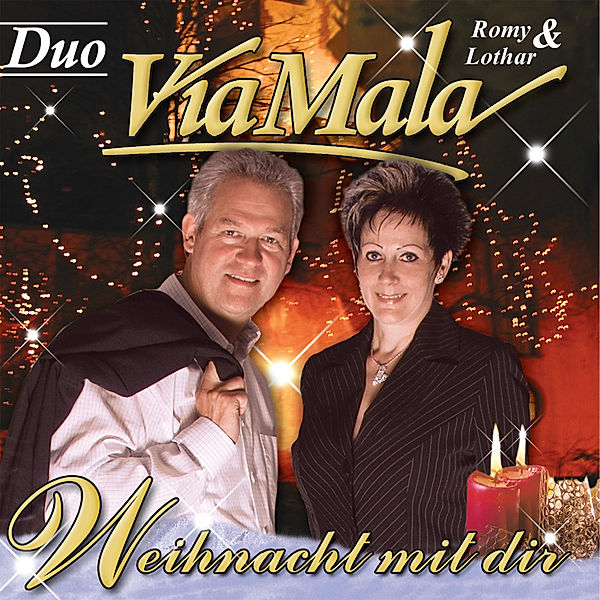 Weihnacht mit dir, Romy Duo Via Mala & Lothar