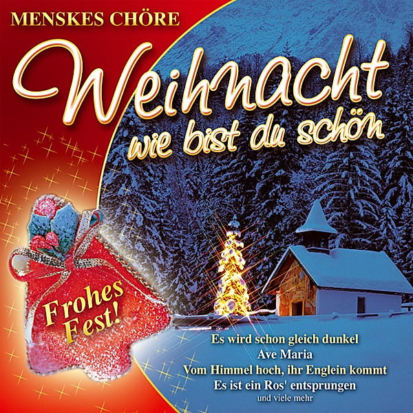 Weihnacht,Wie Bist Du Schön, Menskes Chöre