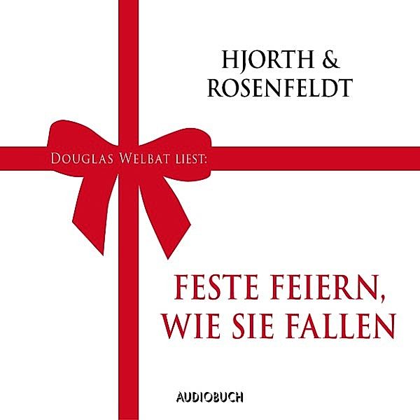 Weihnachten - 3 - Feste feiern, wie sie fallen, Michael Hjorth, Hans Rosenfeldt