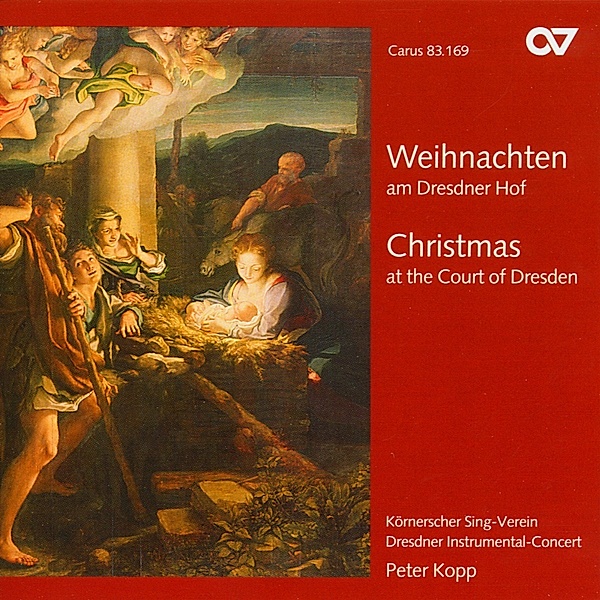 Weihnachten Am Dresdner Hof Um 1750, Kopp, Körnerscher Singverein, Dresdner Instrumental