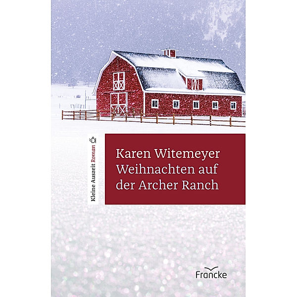 Weihnachten auf der Archer Ranch, Karen Witemeyer