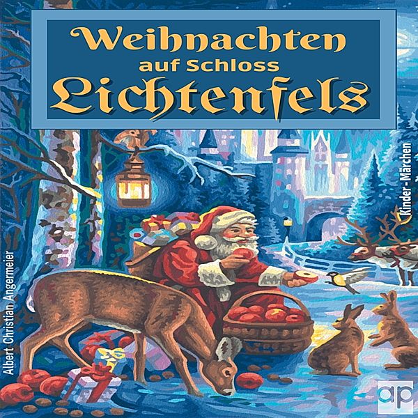 Weihnachten auf Schloss Lichtenfels, Albert Christian Angermeier