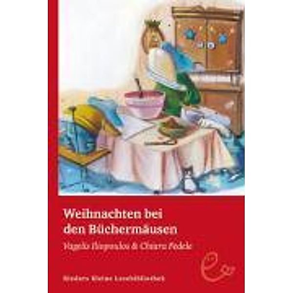 Weihnachten bei den Büchermäusen, Vagelis Iliopoulos, Chiara Fedele