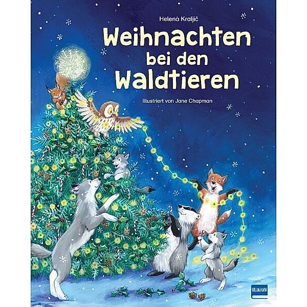 Weihnachten bei den Waldtieren, Helena Kraljic