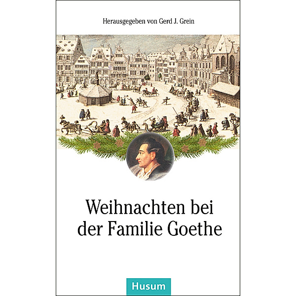 Weihnachten bei der Familie Goethe