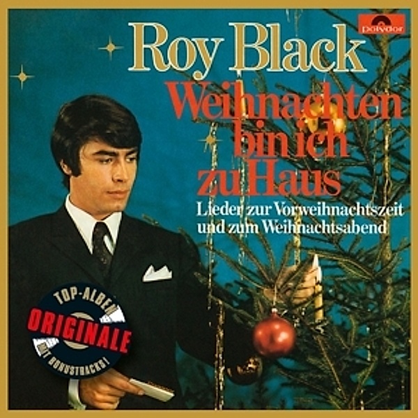Weihnachten bin ich zu Haus (Originale), Roy Black