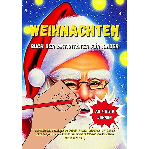 Weihnachten Buch der Aktivitäten für Kinder, Zum Zum Publishing