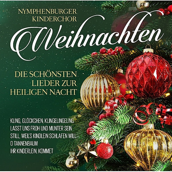 Weihnachten-Die Schönsten Lieder Zur Hlg.Nacht, Nymphenburger Kinderchor