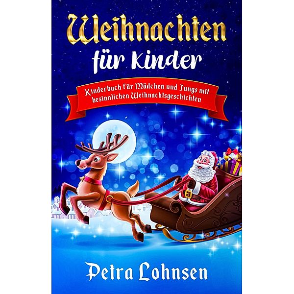 Weihnachten für Kinder, Petra Lohnsen