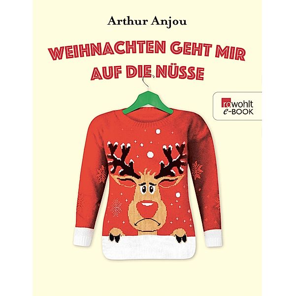 Weihnachten geht mir auf die Nüsse, Arthur Anjou