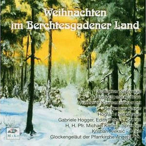 Weihnachten I.Berchtesgadener Land, Diverse Interpreten
