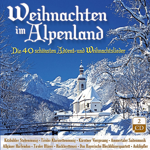 Weihnachten Im Alpenland-Die 40 Schönsten Advent, Various