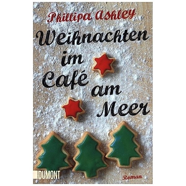 Weihnachten im Café am Meer / Café am Meer Bd.2, Phillipa Ashley