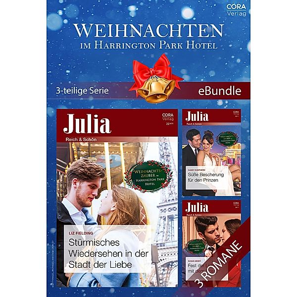 Weihnachten im Harrington Park Hotel (3-teilige Serie), Liz Fielding, Kandy Shepherd, Susan Meier