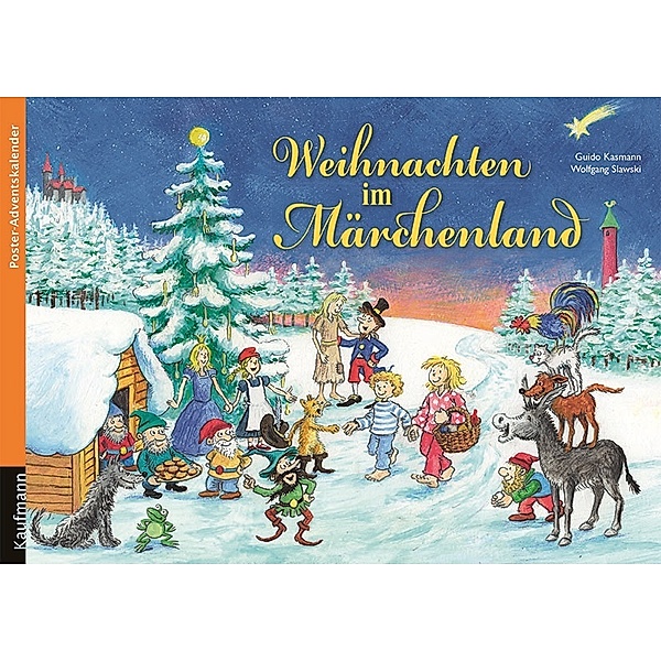 Weihnachten im Märchenland, Guido Kasmann, Wolfgang Slawski