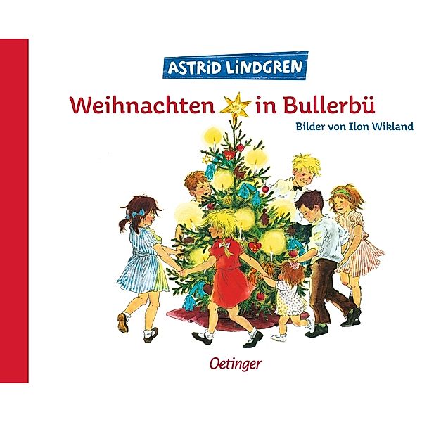 Weihnachten in Bullerbü, Astrid Lindgren