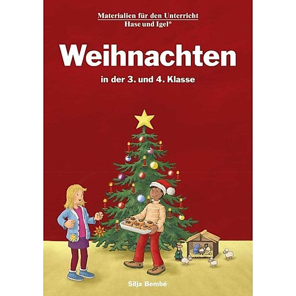 Weihnachten in der 3. und 4. Klasse, Silja Bembé