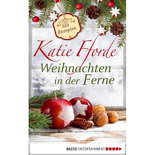 Weihnachten in der Ferne, Katie Fforde