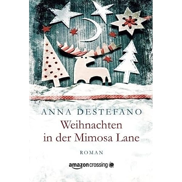 Weihnachten in der Mimosa Lane, Anna DeStefano