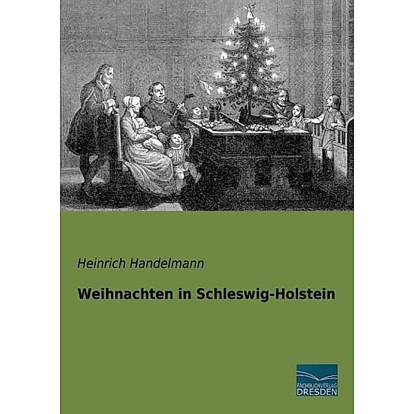 Weihnachten in Schleswig-Holstein, Heinrich Handelmann