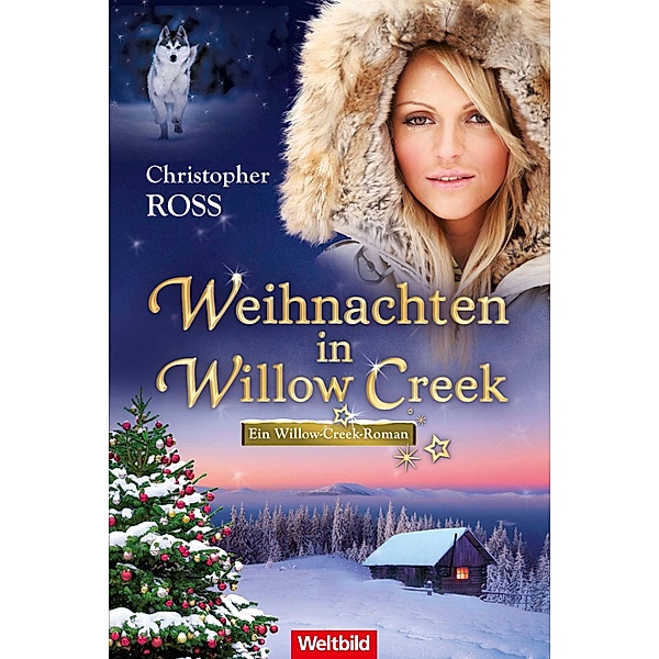 Weihnachten in Willow Creek / Willow Creek Bd.3, Christopher Ross