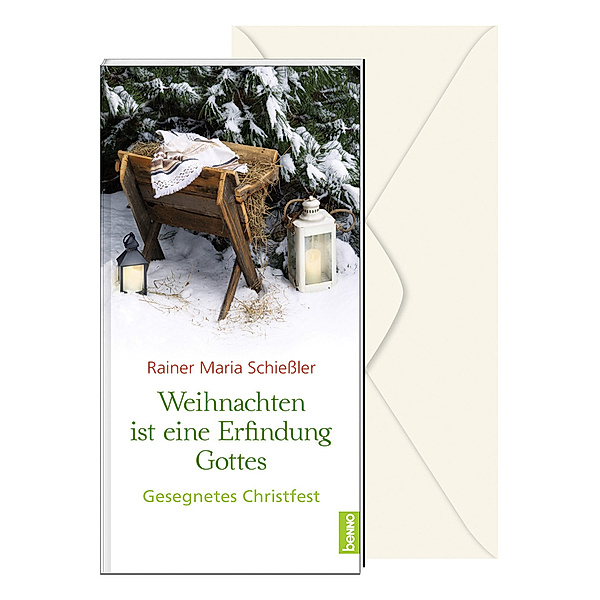 Weihnachten ist eine Erfindung Gottes, Rainer Maria Schiessler
