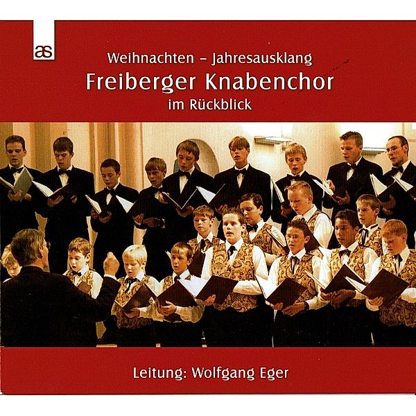 Weihnachten-Jahresausklang, Wolfgang Eger, Freiberger Knabenchor