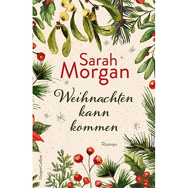 Weihnachten kann kommen, Sarah Morgan