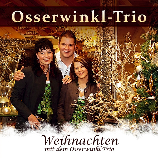 Weihnachten Mit Dem Osserwinkl, Osserwinkl-Trio