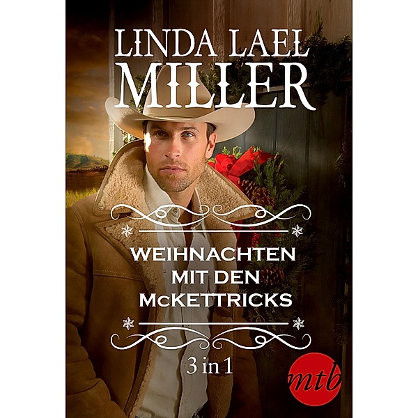 Weihnachten mit den McKettricks (3in1), Linda Lael Miller