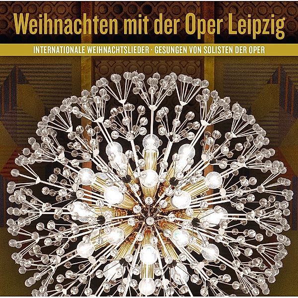 Weihnachten Mit Der Oper Leipzig, Solisten der Oper Leipzig