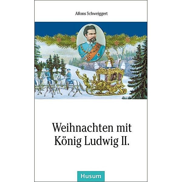 Weihnachten mit König Ludwig II., Alfons Schweiggert