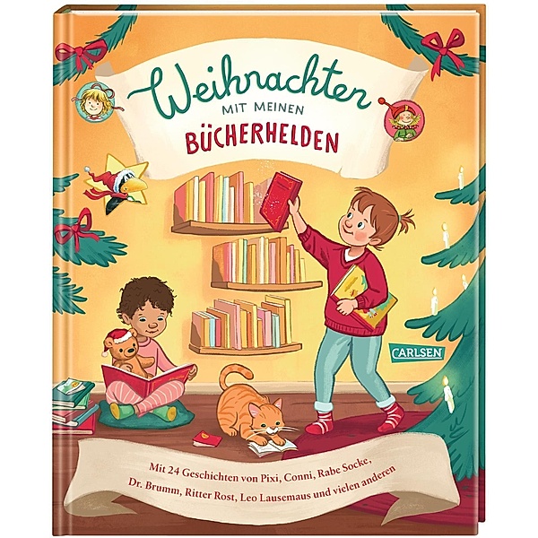 Weihnachten mit meinen Bücherhelden, Axel Scheffler, Liane Schneider, Daniel Napp, Alexander Steffensmeier, Thomas Krüger, Carla Hansen, C Tielmann
