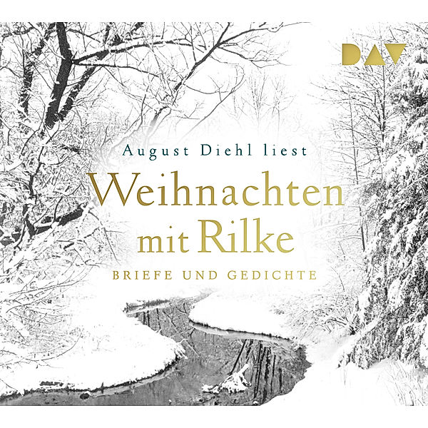 Weihnachten mit Rilke. Briefe und Gedichte,1 Audio-CD, Rainer Maria Rilke