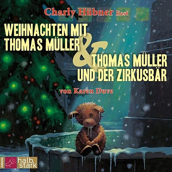 Weihnachten mit Thomas Müller & Thomas Müller und der Zirkusbär, Karen Duve